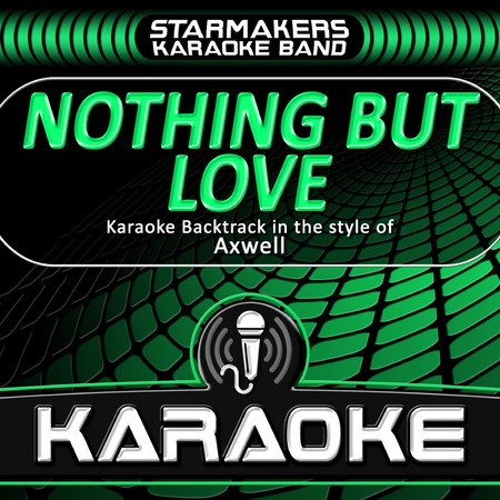 Nothing but Love (Karaoke)