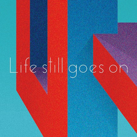 Life still goes on
