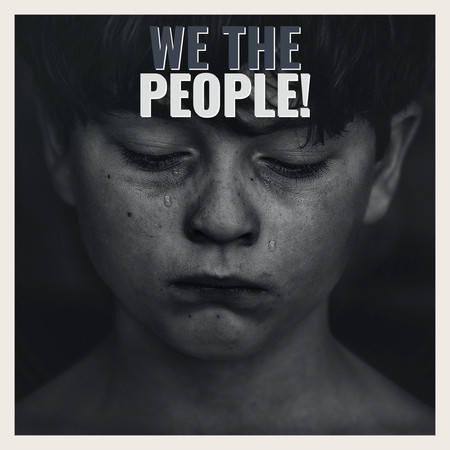 We the People!