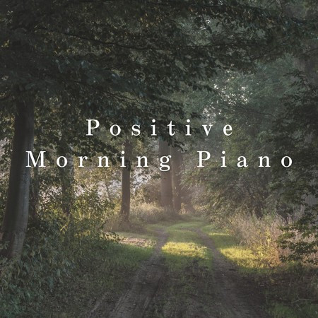 Positive Morning Piano