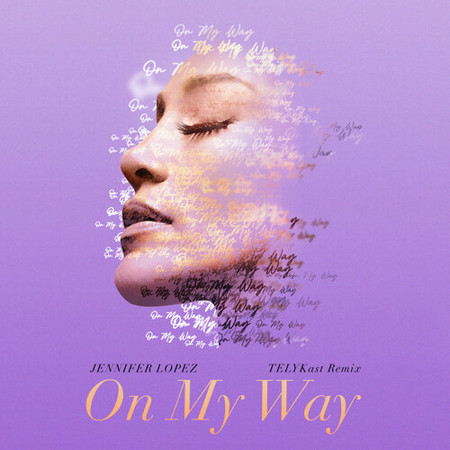 On My Way (Marry Me) (TELYKast Remix) 專輯封面