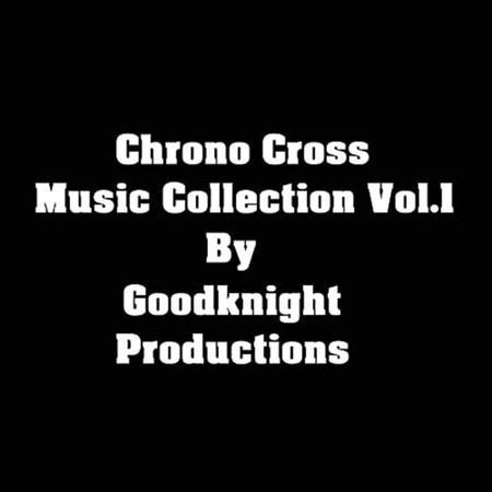 Chrono Cross Music Collection, Vol. 1