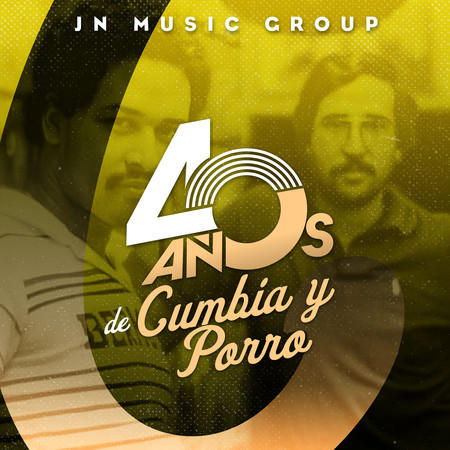 Jn Music Group 40 Años de Cumbia y Porro