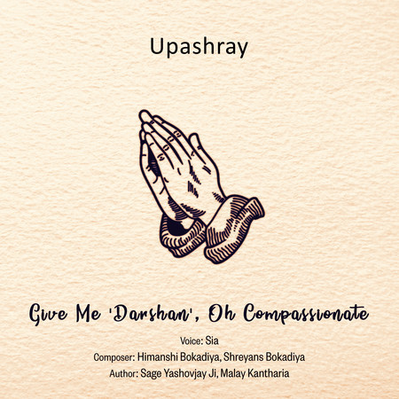 Give Me 'DARSHAN', Oh Compassionate (Salvation Express With Sia)
