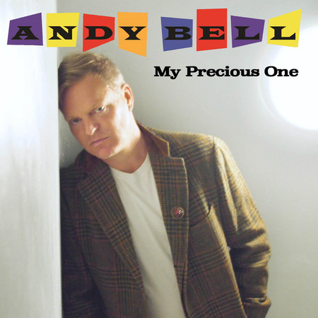 My Precious One專輯 Andy Bell LINE MUSIC