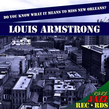 Rare Jazz Remastered - Do You Know What It Means to Miss New Orleans? (Live) 專輯封面