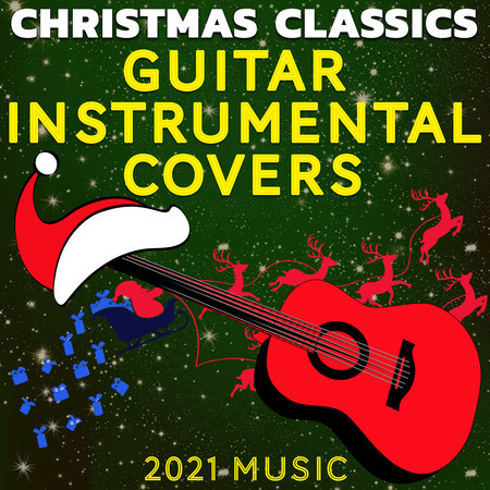 Christmas Classics: Guitar Instrumental Covers 2021