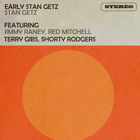 Early Stan Getz