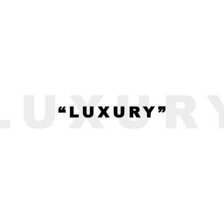 Luxury