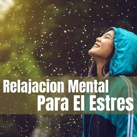 Relajacion Mental Para El Estres