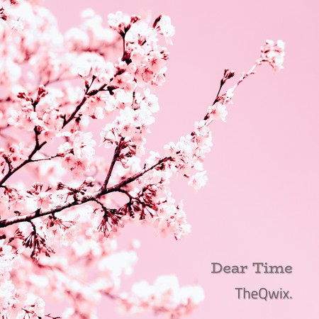 Dear Time (feat. Tothegood)