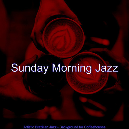Artistic Brazilian Jazz - Background for Coffeehouses