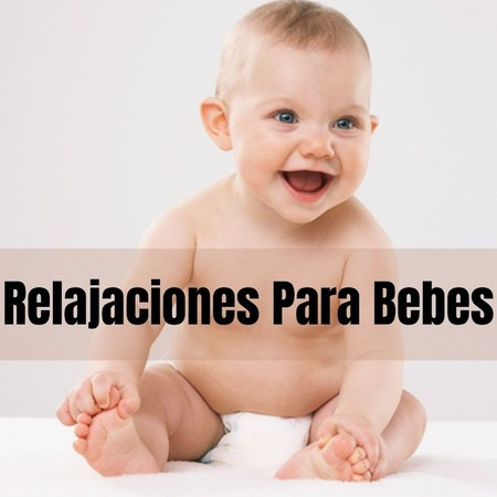 Relajaciones Para Bebes