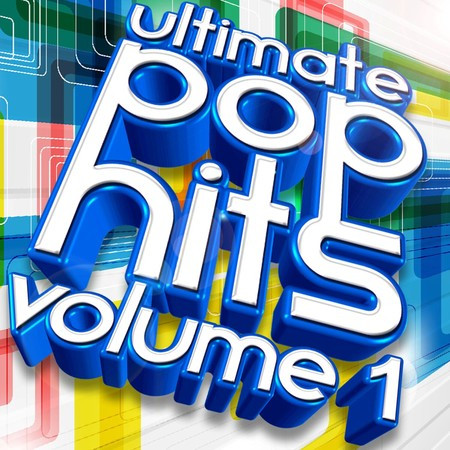 Ultimate Pop Hits, Vol. 1