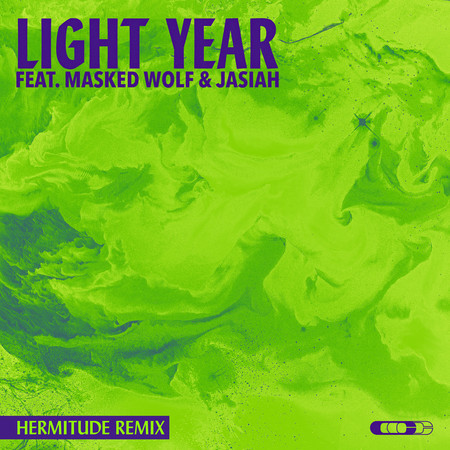 Light Year (feat. Masked Wolf & Jasiah) (Hermitude Remix)