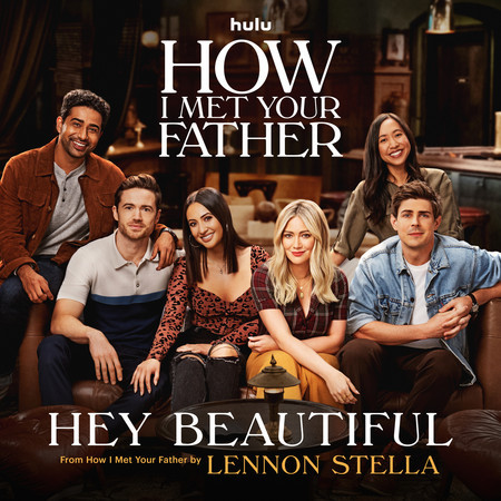 Hey Beautiful (from How I Met Your Father) 專輯封面