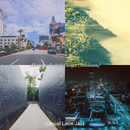 Music for Cocktail Lounges (Bossanova)