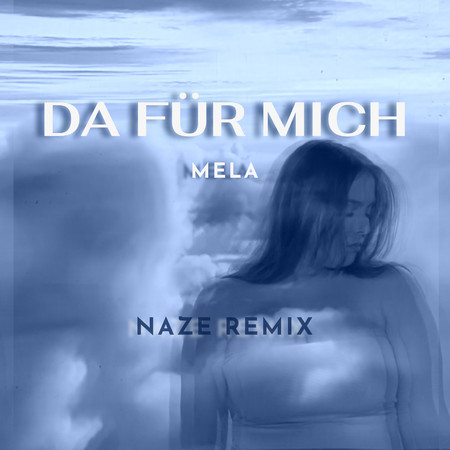 DA FÜR MICH (Naze Remix)
