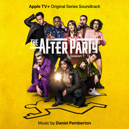 The Afterparty: Season 1 (Apple TV+ Original Series Soundtrack) 專輯封面