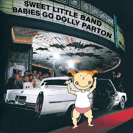 Babies Go Dolly Parton