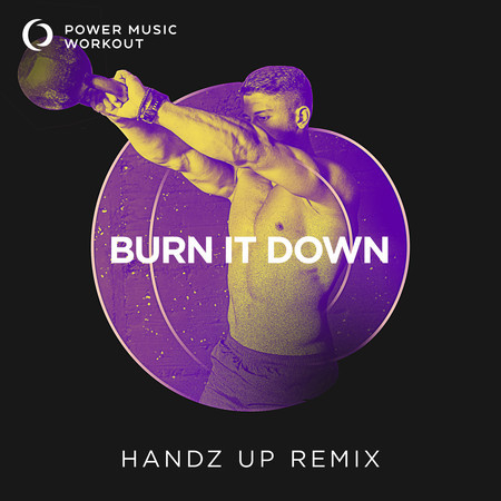 Burn It Down - Single