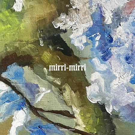 mirri-mirri (interlude)