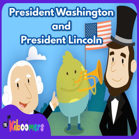 President Washington and President Lincoln