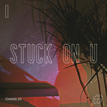 Stuck on U (feat. Xbf)