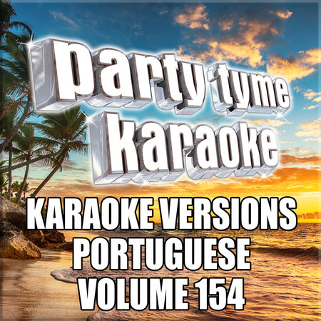 Party Tyme 154 (Karaoke Versions Portuguese)