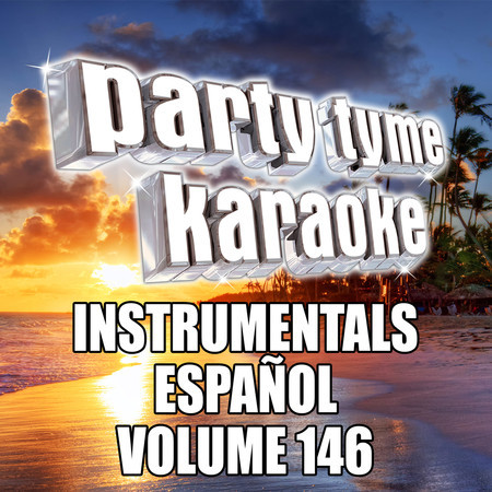Party Tyme 146 (Instrumental Versions Español)