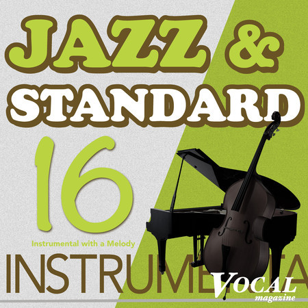 ジャズ・スタンダード ボーカルマガジンVOL.16〈インストゥルメント〉