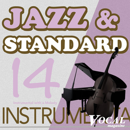 ジャズ・スタンダード ボーカルマガジンVOL.14〈インストゥルメント〉