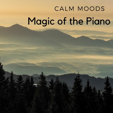 Calm Moods: The Magic of the Piano