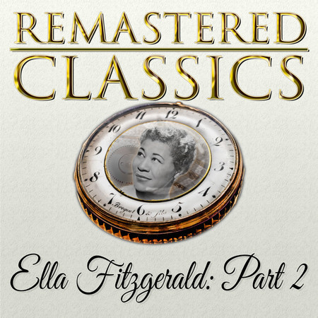 Remastered Classics, Vol. 126, Ella Fitzgerald, Pt. 2