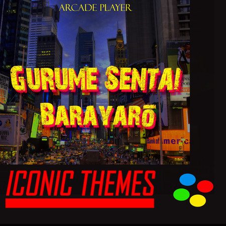 Gurume Sentai Barayarō (Iconic Themes)