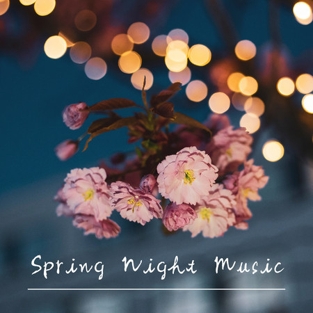 Spring Night Music