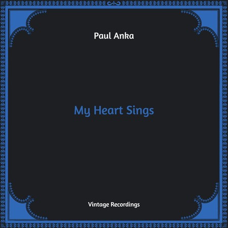 My Heart Sings (Hq Remastered)