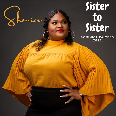 Sister to Sister (Dominica Calypso 2022)