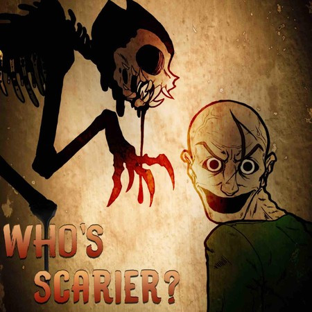 Who's Scarier?