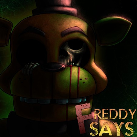 Freddy Says