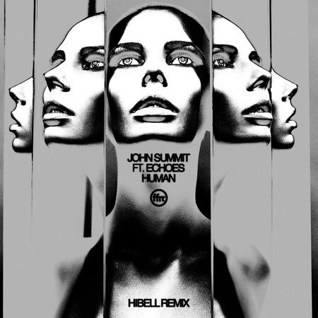 Human (feat. Echoes) [Hibell Remix]