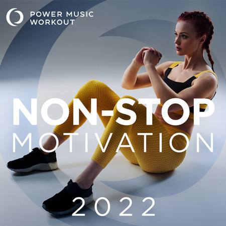 2022 Non-Stop Motivation (Non-Stop Fitness & Workout Mix 135 BPM)