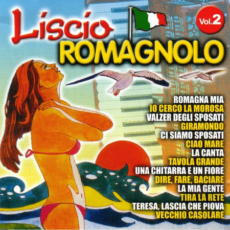 Liscio Romagnolo, Vol. 2