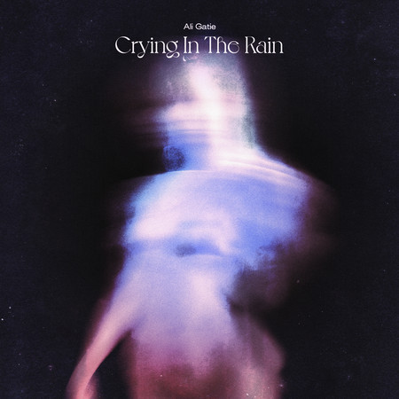 Crying in the Rain