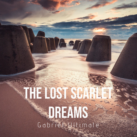 The Lost Scarlet Dreams