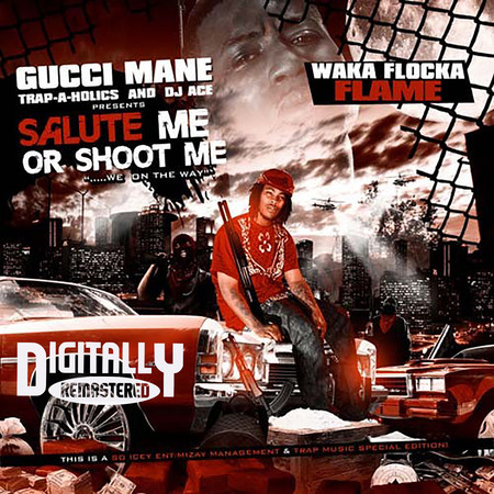 Salute Me or Shoot Me (Intro) [feat. Gucci Mane]