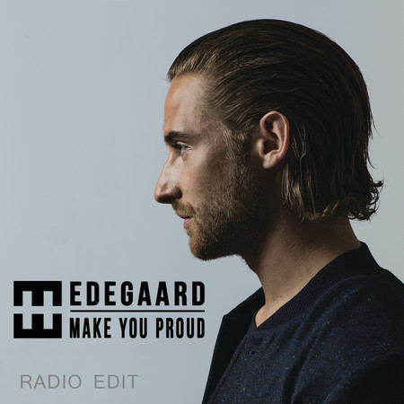 Make You Proud (Radio Edit)