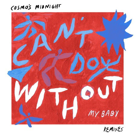 Can't Do Without (My Baby) (Tseba Remix)