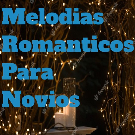 Melodias Romanticos Para Novios