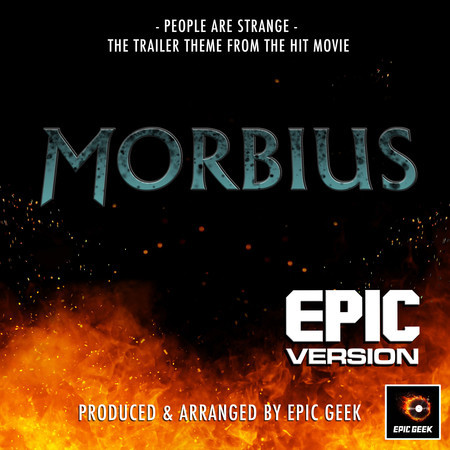 People Are Strange ("From Morbius") (Epic Version)